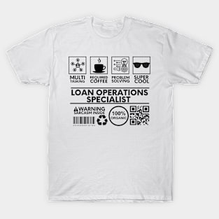 Loan Operations Specialist T-Shirt